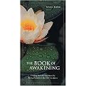 The Book of Awakening (Having the Life You Want by Being Present to the Life You Have) (Paperback)