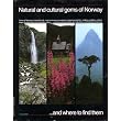 Natural and Cultural Gems of Norway.....and Where to Find Them ~ Ann Waddicor