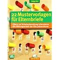 22 Mustervorlagen f�r Elternbriefe: Eltern zur Schulvorbereitung informieren. Die Bildungsarbeit der Kita pr�sentieren