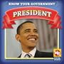 President (Know Your Government)