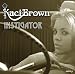 Kaci brown-Instigator / Cadillac Hotel