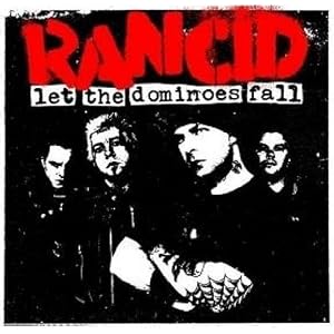 Let the Dominoes Fall by Rancid (Audio CD - 2009)