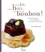 C'est b&ocirc;, c'est bon, c'est tout en bonbon ! : El&eacute;ment impos&eacute; : le bonbec de l'ap&eacute;ro au dessert