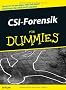 CSI-forensik Fur Dummies (F�r Dummies)