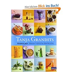 Aroma pur. Meine fr�hliche Weltk�che