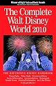 The Complete Walt Disney World 2010
