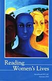 Reading Women's Lives (Rachel Stonebrook, WS 367: US Women Writers)