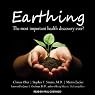 Earthing: The Most Important Health Discovery Ever?