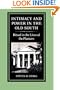 Intimacy and Power in the Old South: Ritual in the Lives of the Planters (New Studies in American Intellectual and Cultural History)