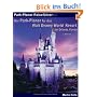 Der Park-Planer f�r das Walt Disney World Resort bei Orlando, Florida - 3. Edition: Der Insider-Reisef�hrer durch die weltgr��te Freizeitparkanlage