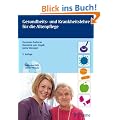 Gesundheits- und Krankheitslehre f�r die Altenpflege