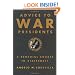 Advice to War Presidents: A Remedial Course in Statecraft