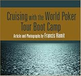 Cruising with the World Poker Tour Boot Camp