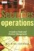 Securities Operations: A Guide to Trade and Position Management