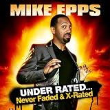 Under Rated... Never Faded & X-rated [Explicit]