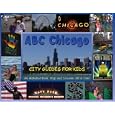 ABC Chicago: City Guides for Kids by Matthew G. Rosenberger