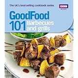 Good Food: 101 Barbecues and Grills