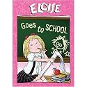 Eloise: Eloise Goes to School