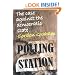 The Case Against the Democratic State: An Essay in Cultural Criticism (Societas)