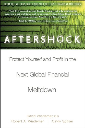 Aftershock: Protect Yourself and Profit in the Next Global Financial Meltdown