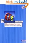 Maschinenelemente 2: Getriebe, Verzah...