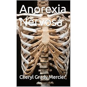 Anorexia Nervosa (Eating Disorders Book 2)