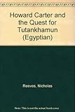 Howard Carter and the quest for Tutankhamun