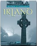 Irland: Mythen und Legenden - Ernst-Otto Luthardt