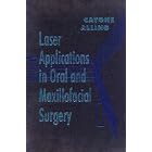 Click here to buy Laser Applications in Oral and Maxillofacial Surgery by Guy A. Catone and Charles C. Alling.