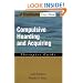 Compulsive Hoarding and Acquiring: Therapist Guide (Treatments That Work)