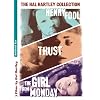 The Hal Hartley Collection (Trust / Henry Fool / The Girl From Monday) [DVD]