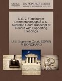 U.S. v. Flensburger Dampfercompagnie U.S. Supreme Court Transcript of Record with Supporting Pleadings