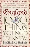 England: 1000 Things You Need to Know