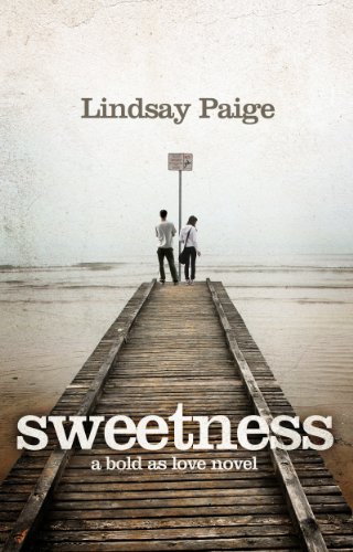 Sweetness (Bold As Love) by Lindsay Paige