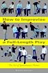 Improvise.: Scene from the Inside Out
