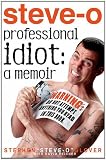 Professional Idiot: A Memoir