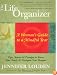 The Life Organizer: A Woman's Guide to a Mindful Year