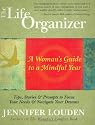 The Life Organizer: A Woman's Guide to a Mindful Year
