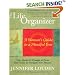 The Life Organizer: A Woman's Guide to a Mindful Year