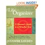The Life Organizer: A Woman's Guide to a Mindful Year