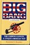 Big-Bang Cannons: The Carbide Cannon, a Unique American Toy