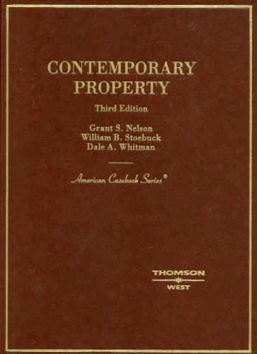 Contemporary Property (American Casebook Series)