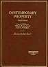 Contemporary Property (American Casebook Series)
