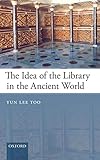 The idea of the library in the ancient world