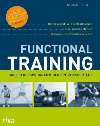 Produkt-Bild: Functional Training: Bewegungsabl&auml;ufe perfektionieren - Muskelgruppen st&auml;rken - individuelle Schw&auml;chen beheben