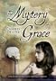 The Mystery of Grace (Library Edition)