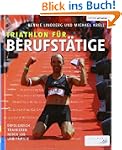Triathlon f�r Berufst�tige: Erfolgrei...