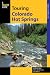 Touring Colorado Hot Springs, 2nd (Touring Hot Springs)