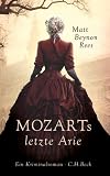 Matt Beynon Rees: Mozarts letzte Arie