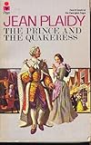 The prince and the quakeress